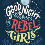 Good-Night-Stories-for-Rebel-Girls-100-Tales-of-Extraordinary-Women-by-Simon-Schuster