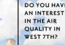The West 7th / Fort Road Federation is exploring a Community Air Monitoring Project