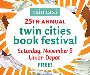 25th Annual Twin Cities Book Festival Saturday November 8, 2025. Union Depot. Free.
