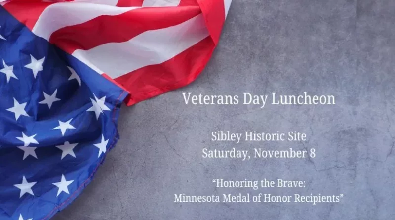 Veterans Day Luncheon, Sibley Historic Site, November 8, 2025