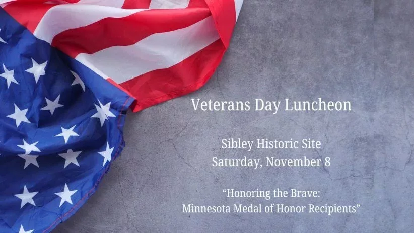 Veterans Day Luncheon, Sibley Historic Site, November 8, 2025