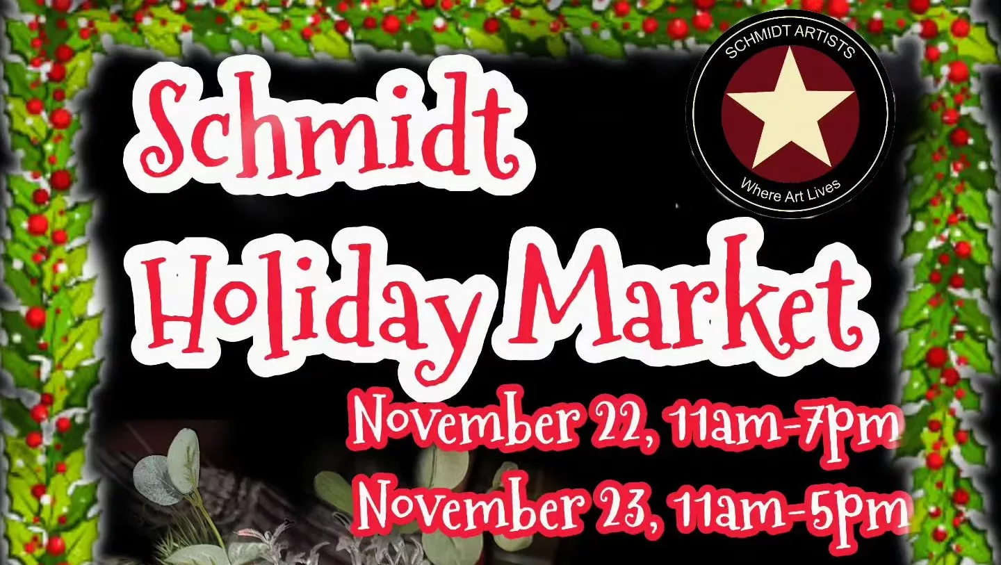 Schmidt Holiday Market November 22 & 23