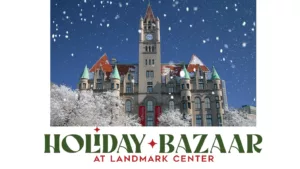 Landmark Center Holiday Bazaar December 5-7