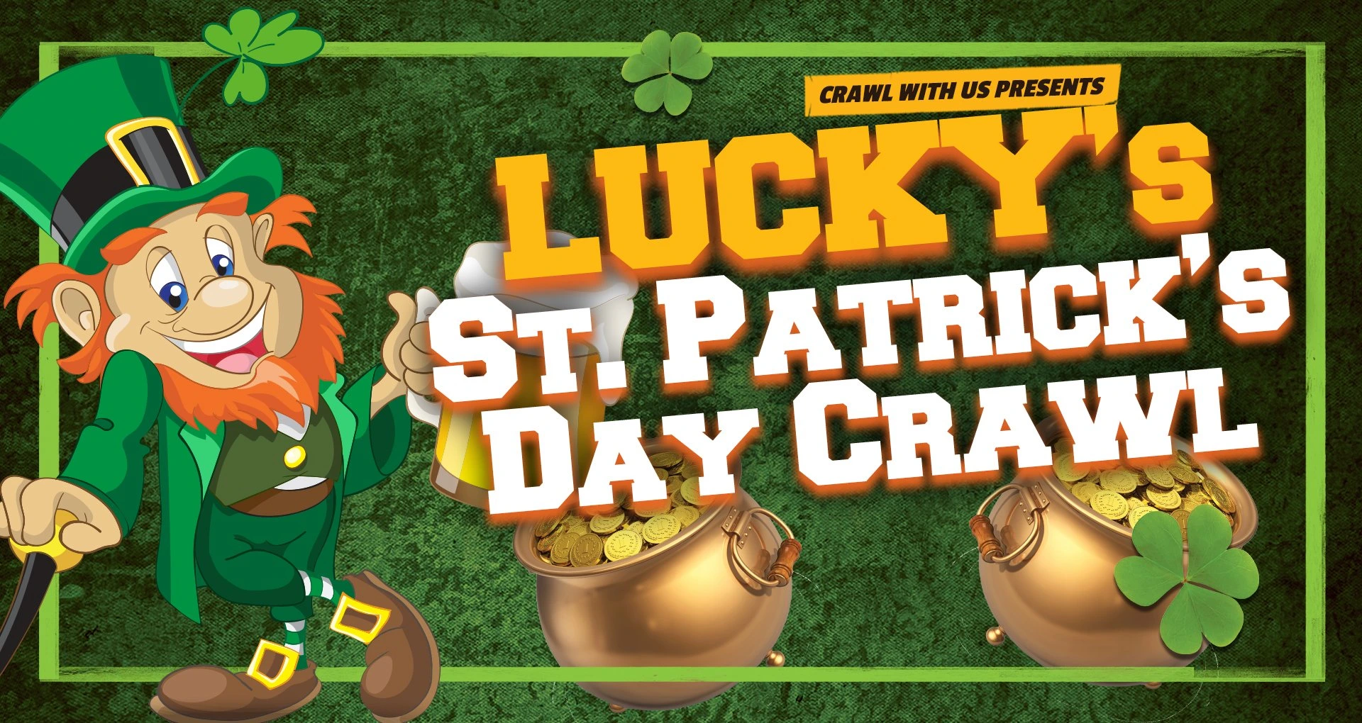 Lucky’s St. Patrick’s Day Crawl